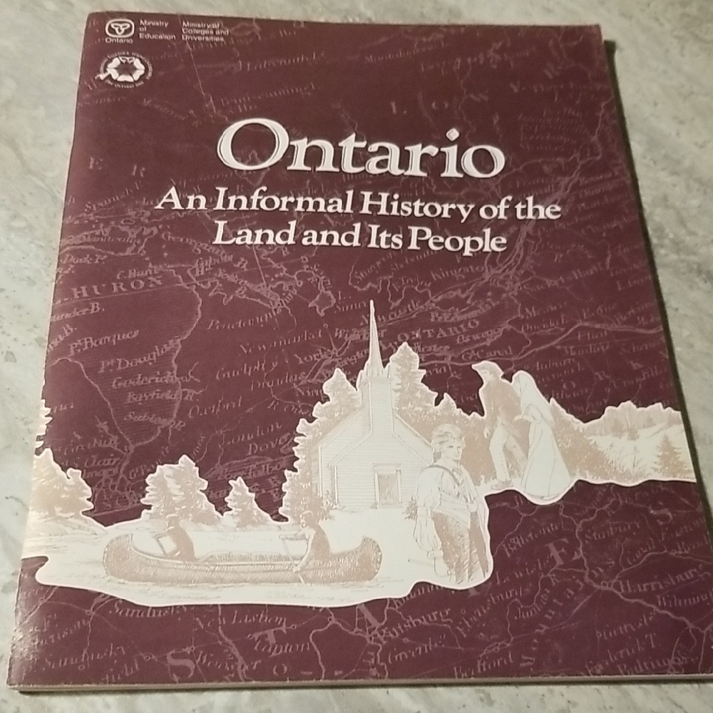 Ontario An Informal History Of The Land And Its People Book